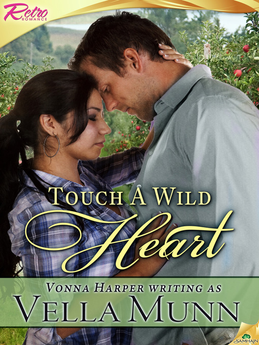 Title details for Touch a Wild Heart by Vella Munn - Available